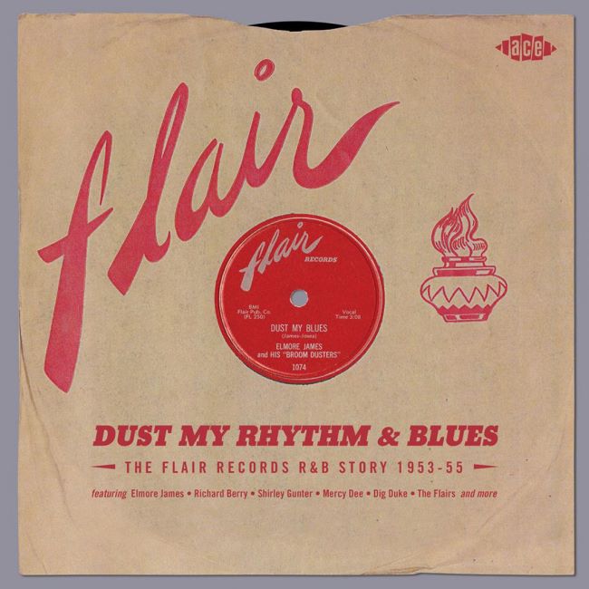 V.A. - Dust My Rhythm & Blues :The Flair Records Story..